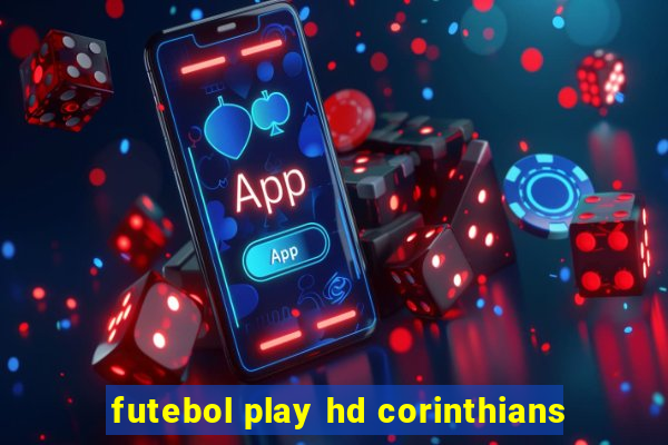 futebol play hd corinthians